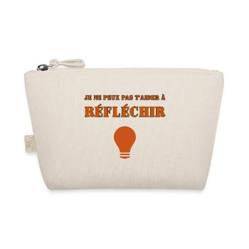 Je ne peux pas t'aider à réfléchir. - Trousse biologique - nature - Devant
