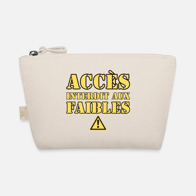  ACCÈS INTERDIT AUX FAIBLES Trousse biologique