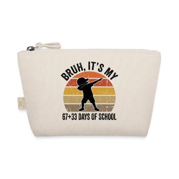 Bruh It's My 100 Days of School - Organic Pouch - nature - Front
