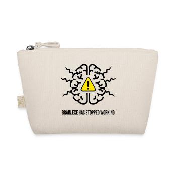 BRAIN.EXE HAS STOPPED WORKING - Brain Failure NO - Organic Pouch - nature - Front
