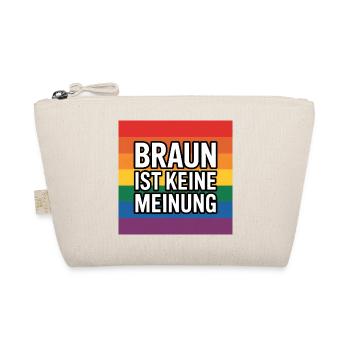 Braun ist keine Meinung - Antifa Tee - Bio-Täschchen - Natur - Vorne