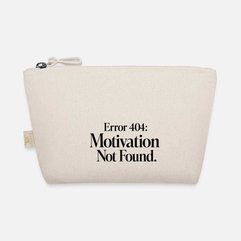 Error 404 Motivation not found Bio-Täschchen