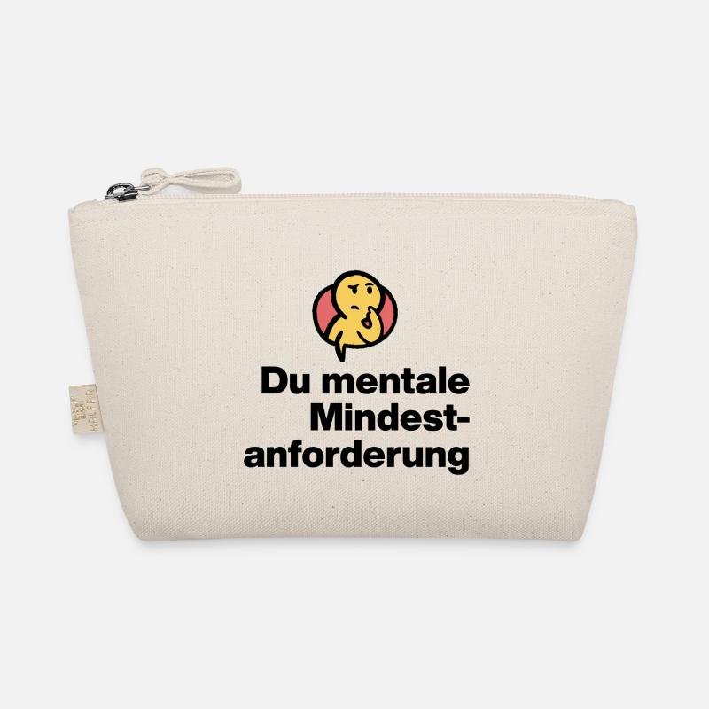 DU MENTALE MINDSTFORDERUNG. SARKASMUS GESCHENK  Bio-Täschchen