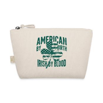 Irish by Blood, American by Birth - Organic Pouch - nature - Front
