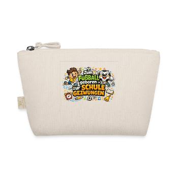 Football born – school forced - Organic Pouch - nature - Front