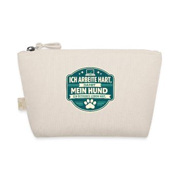 Je travaille dur pour que mon chien vive mieux - Trousse biologique - nature - Devant