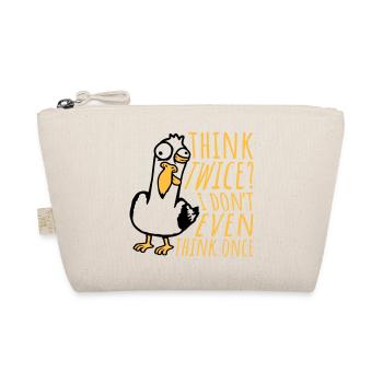 La folie des mouettes réfléchissait à deux fois ? Je n’y pense même pas une seule fois - Trousse biologique - nature - Devant