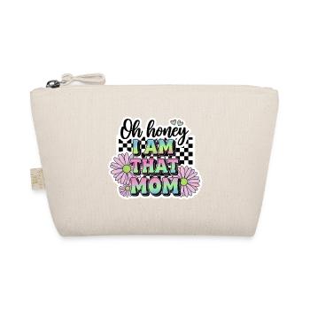 Oh chérie, je suis cette maman, drôle de citation - Trousse biologique - nature - Devant