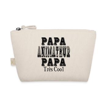 Papa Animateur Papa Très Cool - Trousse biologique - nature - Devant