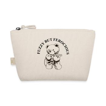 Fuzzy but Ferocious – Bear Rock Saying - Organic Pouch - nature - Front