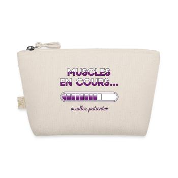 cadeau musculation Muscles en cours veuillez  - Trousse biologique - nature - Devant