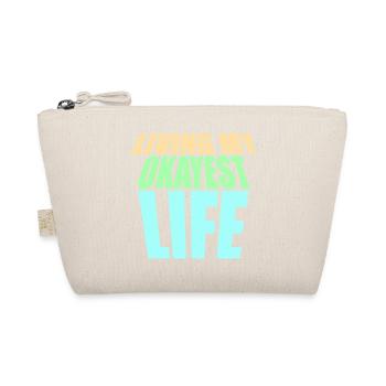 Living My Okayest Life Lustig Mittelmäßig Spruch - Bio-Täschchen - Natur - Vorne