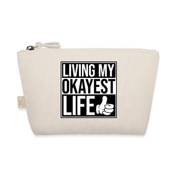 Living My Okayest Life Lustig Mittelmäßig Spruch - Bio-Täschchen - Natur - Vorne