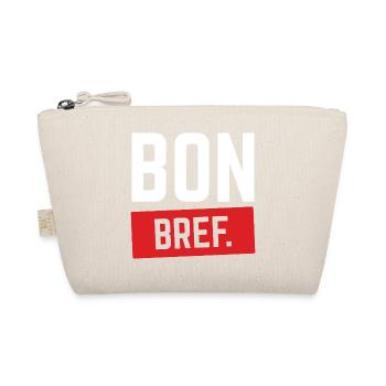 BON BREF Humour French Expression Funny - Organic Pouch - nature - Front