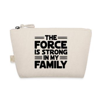 The Force Is Strong In My Family - Organic Pouch - nature - Front