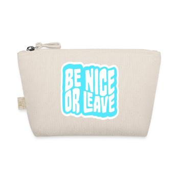 Attitude de « Sois gentil ou laisse » drôle de phrase - Trousse biologique - nature - Devant