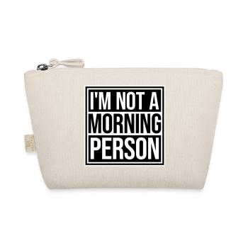 Je ne suis pas une personne du matin Lustig Müde Morgenmuffel - Trousse biologique - nature - Devant