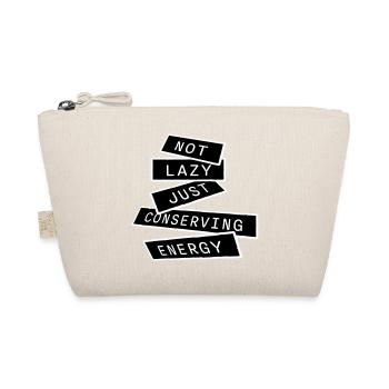 Not Lazy Just Conserving Energy Lustig Faul Spruch - Bio-Täschchen - Natur - Vorne