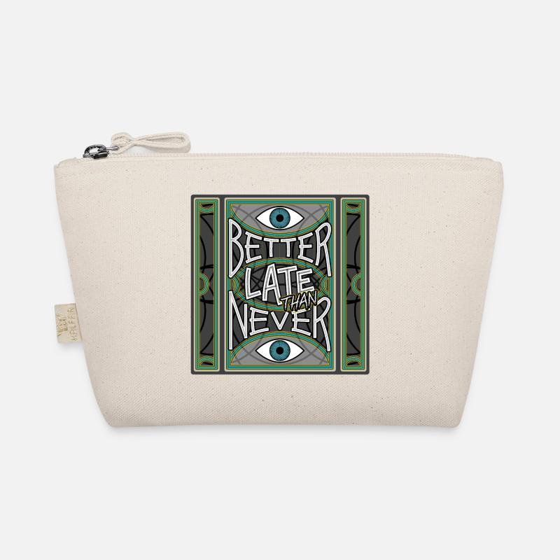 BetterLateThanNever_Original Organic Pouch