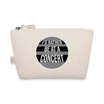 I'd Rather Be At A Concert Lustig Musik Konzert - Organic Pouch - nature - Front