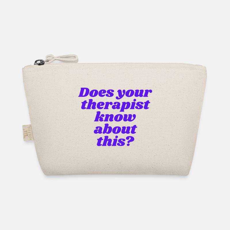 Does your therapist know about this? Organic Pouch
