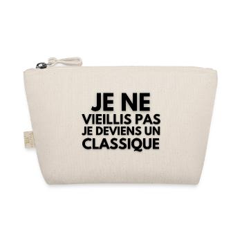 Je ne vieillis pas je deviens un classique - Trousse biologique - nature - Devant