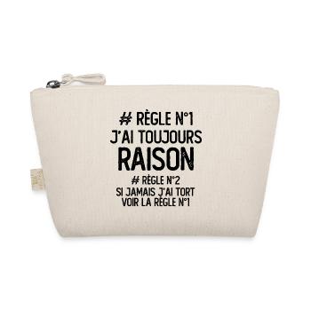 J'ai toujours raison Règle - Trousse biologique - nature - Devant