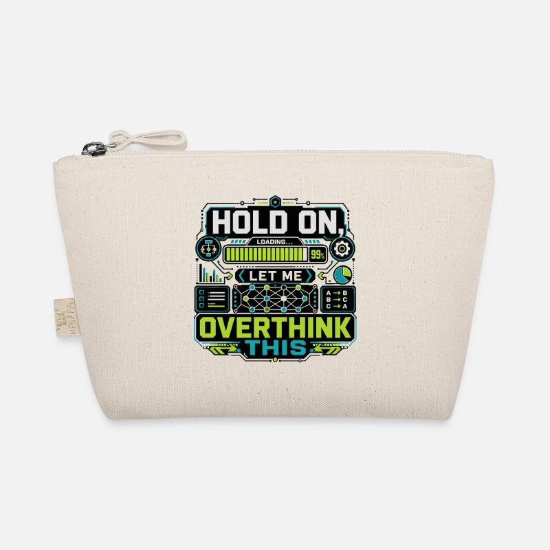 Overthink This Loading Screen Organic Pouch