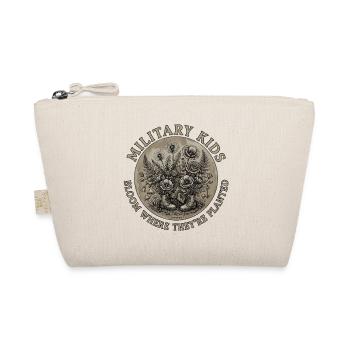 Military children flourish where they are planted. - Organic Pouch - nature - Front