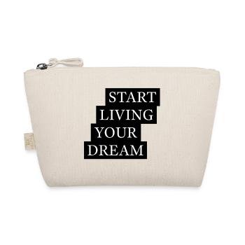Start Living Your Dream Quote - Organic Pouch - nature - Front