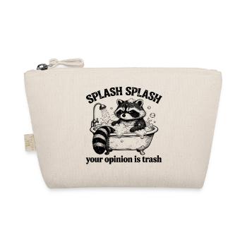 Raccoon - Splash Splash Your Opinion is Trash - Organic Pouch - nature - Front