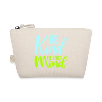 Be Kind To Your Mind Lustig Psychisch Gesund Logo - Bio-Täschchen - Natur - Vorne