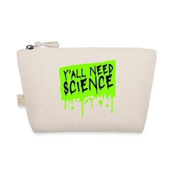Vous avez besoin de science, de nerds drôles de science - Trousse biologique - nature - Devant