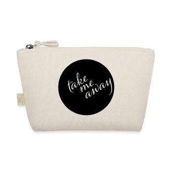 Take Me Away Minimalist Saying Shirt - Organic Pouch - nature - Front