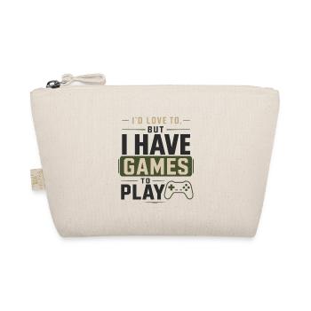 I'd love it, but I have games to play - Organic Pouch - nature - Front