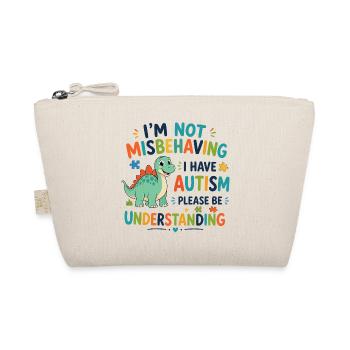 Je ne me comporte pas mal, j’ai de l’autisme - Trousse biologique - nature - Devant