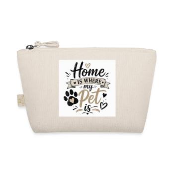 Chez moi, c’est là où se trouve mon animal de compagnie - Trousse biologique - nature - Devant