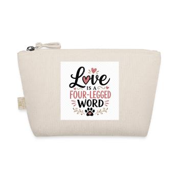 Love is a four-legged word - Organic Pouch - nature - Front