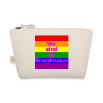 Wir sind die Brandmauer, NO NZS, NO AFD, FRIEDEN - Bio-Täschchen - Natur - Vorne