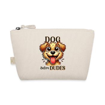 Dog Before Dudes Funny Dog Lover Quote - Organic Pouch - nature - Front