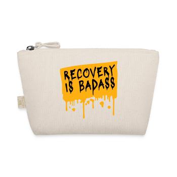 Recovery Is Badass Motivational Recovery Quote Logo - Organic Pouch - nature - Front