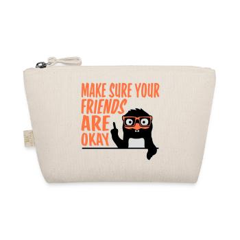 Make Sure Your Friends Are Okay Pinguin Nerd Geek - Bio-Täschchen - Natur - Vorne