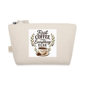 First Coffee, Then Everything Else | Vintage Coffe - Organic Pouch - nature - Front