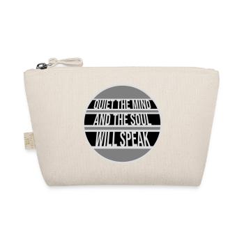 Quiet The Mind And The Soul Will Speak Ruhe Spruch - Organic Pouch - nature - Front