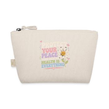 Protect Your Peace: Health Is Everything - Organic Pouch - nature - Front