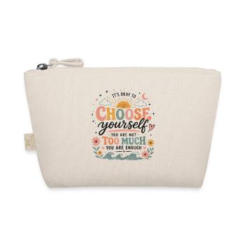 Choose yourself – you're enough - Organic Pouch - nature - Front