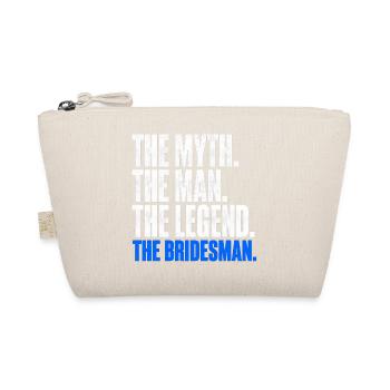The Myth The Man The Legend The Bridesman - Organic Pouch - nature - Front
