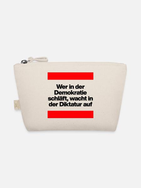 WER I D DEMOKRATIE SCHLÄFT, WACHT IN DIKTATUR AUF - Bio-Täschchen - Natur