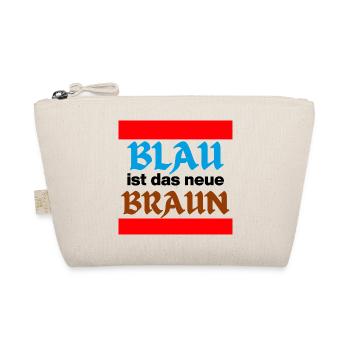 BLAU IST DAS NEUE BRAUN, NO AFD, NIE WIEDER, JETZT - Bio-Täschchen - Natur - Vorne