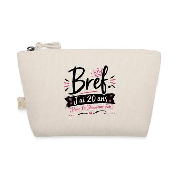 T-shirt Anniversaire 40 Ans Femme Bref J'ai 20 Ans - Trousse biologique - nature - Devant